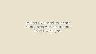 ꒰🍰꒱ Aesthentic Treasure Username