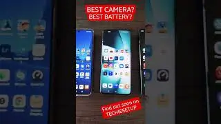 Which phone has the best camera & battery? 