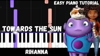Rihanna - Towards The Sun (Easy Piano Tutorial)