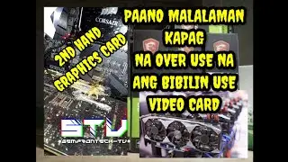 2ND HAND VIDEO CARD (Mga Dapat Tignan Bago Bumili Ng Use VCARD)