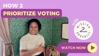 How 2 Prioritize Voting