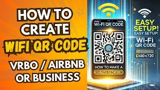 Instant Wi-Fi Access: Create a QR Code for Your Network in Minutes!