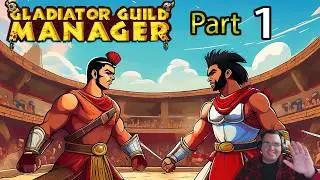 [PC] This game is Fun - Gladiator Guild Manager - part 1