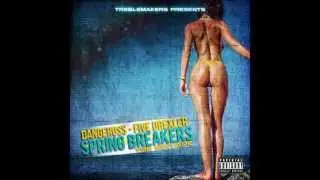 #01. Spring Breakers : Spring Breakers Mixtape (Intro) Dangeruss - Five Drexler