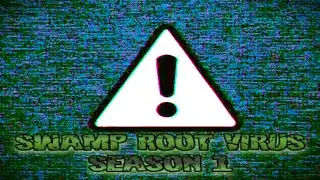 MLP Horror AU | Swamp Root Virus | Season 1
