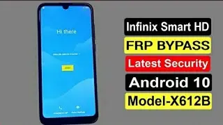 Infinix Smart HD FRP Bypass/Infinix Smart HD(X612B)Google Account Bypass Android 10 Without Pc|#frp