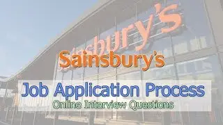 Sainsburys Job Application Process - Interview Questions 2022