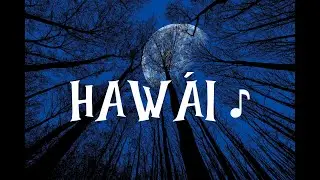 Maluma - Hawái (Letra/Lyrics)🎵