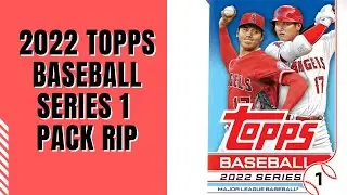 2022 Topps Baseball Series 1 Pack Rip