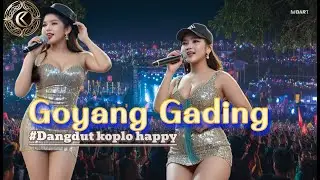 [Dangdut koplo Happy untuk senam] Goyang Gading