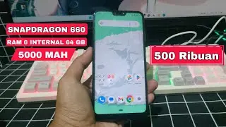 Beli Hp 500 Ribuan Chipset Snapdragon 660 Ram 6 Internal 64 GB