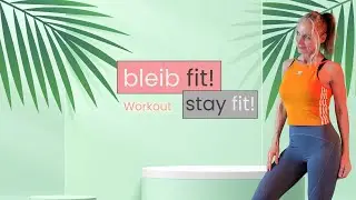 Bleib fit (Stay fit) - Workout