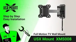 XMS008 USX Mount - Full Motion TV Mount | Installation Video