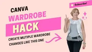 Canva Wardrobe Hack: Change Your Wardrobe With One Click