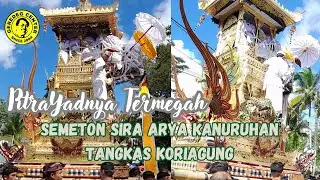 Pelebon termegah || Warga Sira Arya Kanuruhan Tangkas Kori Agung