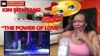 THE POWER OF LOVE   SO HYANG  AMAZING VOICE     2014  LIVE HD REACTION