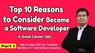 Top 10 Reasons to consider become a software developer