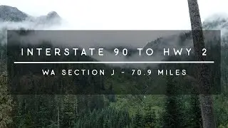 PCT 2018 - Washington Section J - Interstate 90 to Highway 2