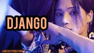 ATEEZ - DJANGO (Line Distribution)