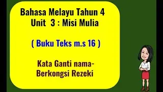 BM SJKC  T4 Unit 3  BUKU TEKS ms 16 1