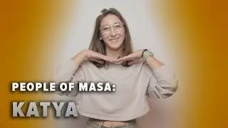 People Of Masa: KATYA