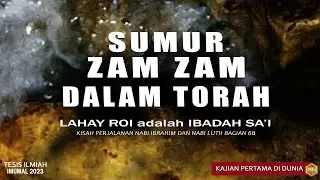 Lahai Roi adalah SA'I|Sub Bag 6