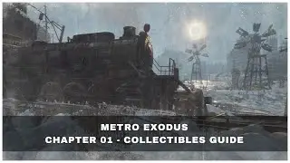 Metro Exodus 🏆 All Collectibles (Chapter 1) - Moscow