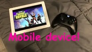 How To Play Fortnite On A Mobile Device! With Controller!