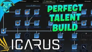 Icarus - Creating the Perfect Talent Build and Starting a New Prospect! E2