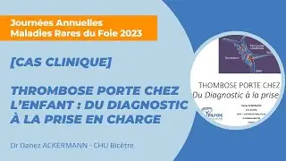 [Cas clinique] Thrombose porte chez l’enfant - JAMRF 2023