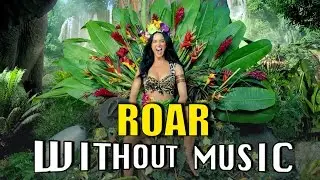 KATY PERRY - Roar (