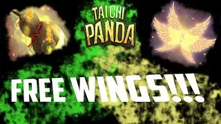 How to get FREE wings in Taichi Panda