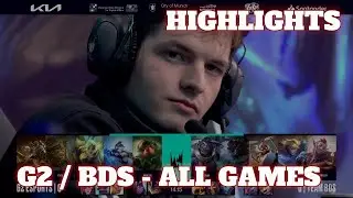 G2 vs BDS - All Games (Bo5) Highlights | Round 2 LEC 2024 Season Finals | G2 Esports vs Team BDS