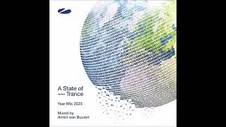 A State Of Trance Year Mix 2023 [Mixed By Armin Van Buuren] [Continuous Mix] [Armada Music B.V.]