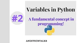 Variables in Python, a fundamental concept in programming!