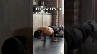 ELBOW LEVER Tutorial for Beginners