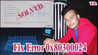 Error 0x80300024 Code Problem   installing Windows 10