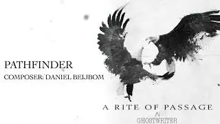 Ghostwriter Music - Pathfinder (Composed by Daniel Beijbom - Recorded in Budapest)