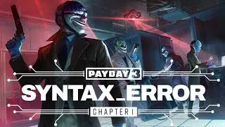 PAYDAY 3: Syntax Error Gameplay (2)