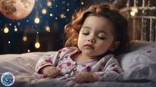 Lullaby for Babies to Go to Sleep🌙Beautiful Sleep Music💖Relaxing Music🎹Brain Development # 139