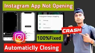 😢 Instagram Automatically Closing |Instagram Keeps Stopping Problem |Instagram Crash Problem