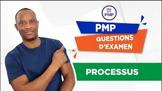 Conseils clés pour les questions PMP sur PROCESSUS