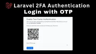 How to Add 2FA Login to Laravel App with Google Authenticator & QR Code