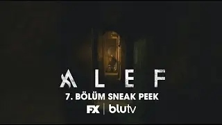 FX | Alef ℵ 7. Bölüm Sneak Peek