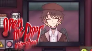 Open The Door || Animation Meme