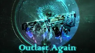 Destiny 2 Outlast Unsunsetted