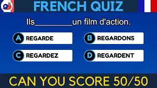 French Quiz: 50 Questions to Test your Skills [A1-A2]
