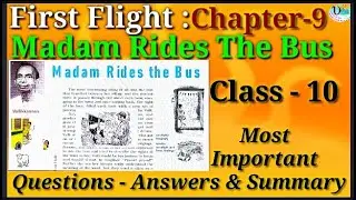 Madam Rides The Bus : Class 10 : Chapter 9 : Summary and Most Important Questions-Answers Notes