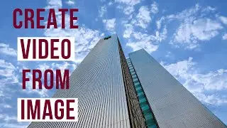 How to Convert Image into Video | Still Image into Live Video