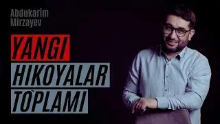 Yangi HIKOYALAR to`plami | 